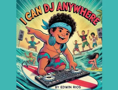 Illustrated book, I Can DJ Anywhere, teaches children about “the universal power of music” (DJMag)